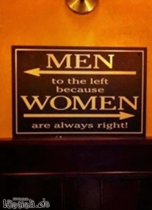 Frauen haben immer Recht
