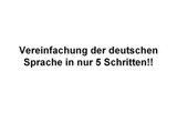Vereinfachung der deutschen Sprache